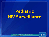 	Cover slide - Pediatric HIV Surveillance