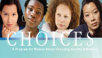 CHOICES: A program for women about choosing healthy behaviors