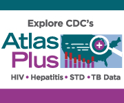 	The NCHHSTP AtlasPlus is an interactive tool that provides CDC an effective way to disseminate HIV, Viral Hepatitis, STD and TB data, while allowing users to observe trends and patterns by creating detailed reports, maps, and other graphics. Find out more! https://www.cdc.gov/nchhstp/atlas/