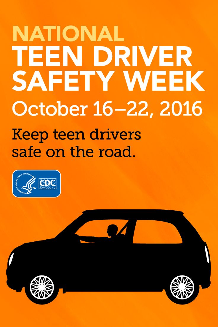 National Teen Driver Safety Week, October 16-22, 2016. Keep teen drivers safe on the road.
