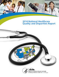 Cover of 2014 National Healthcare Quality & Disparities Report