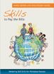 Skills to Pay the Bills Video Series and Discussion Guide