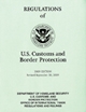 Customs and Border Protection Regulations of the United States, 2011