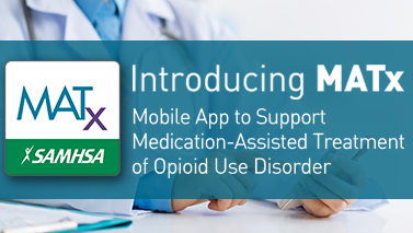 MATx logo. Introducing MATx - Mobile App to support medication-assisted treatment of opioid disorer.