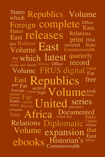 Word cloud generated from 20 newly digitized Foreign Relations
        volumes