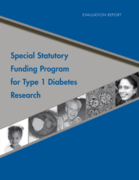Special Statutory Funding Program for Type 1 Diabetes Research: Evaluation Report