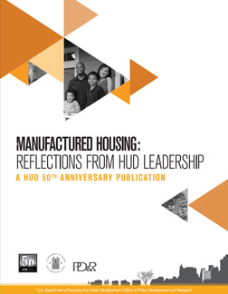 Manufactured Housing: Reflections From HUD Leadership