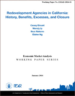 Redevelopment Agencies in California: History, Benefits, Excesses, and Closure