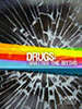 Drugs: Shatter the Myths cover