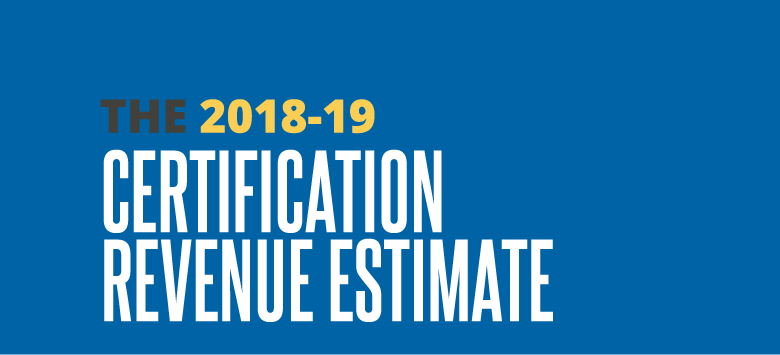 Certification Revenue Estimate, 2018-2019