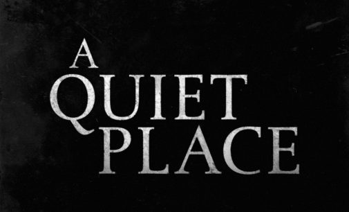 ‘A Quiet Place’ is not something to tip-toe around