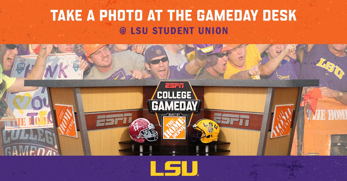 Graphic of ESPN College GameDay set that says "Take a photo at the GameDay desk @ LSU Student Union" and includes the LSU logo