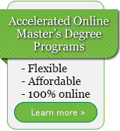 Accelerated Online Master's Degree Program. Flexible, affordable and one hundred percent online.