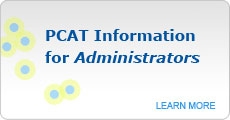 PCAT Information for Administrators and Faculty
