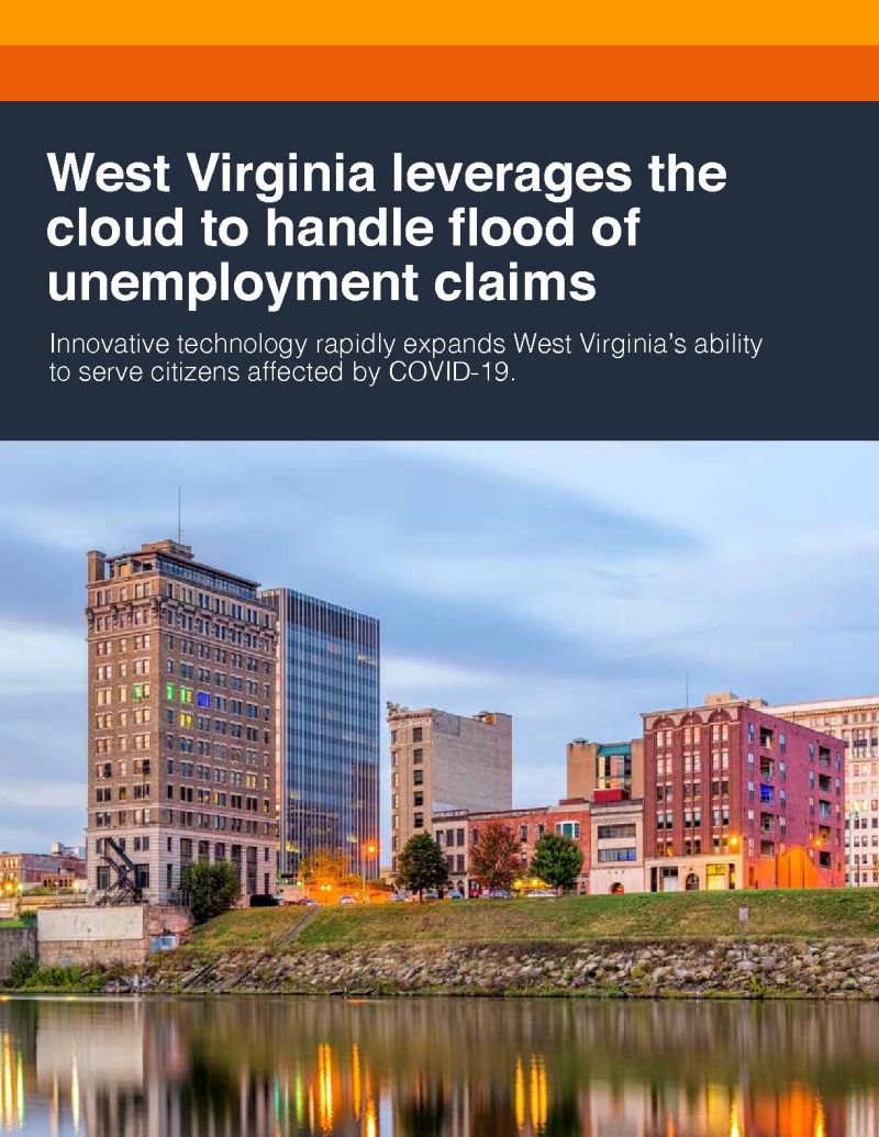 West Virginia Leverages the Cloud to Handle Flood of Unemployment Claims