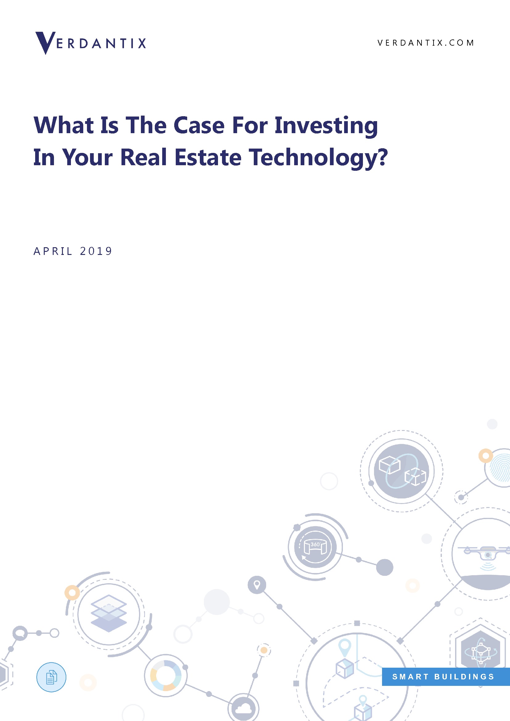 What is the Case for Investing in your Real Estate Technology?