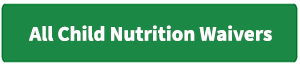 view all child nutrition waivers