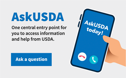 AskUSDA: One Central entry point for you to access information and help from USDA