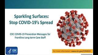 LTC Mini Webinar: Sparkling Surfaces: Stop COVID-19’s Spread. image of COVID-19 virus. Prevention messages for fronntline long-term care staff