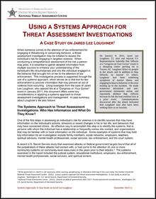 Using a Systems Approach for Threat Assessment Investigations: A Case Study on Jared Lee Loughner