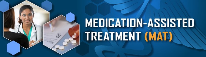 Medication-Assisted Treatment (MAT) banner image