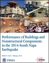 Performance of Buildings and Nonstructural Components in the 2014 South Napa Earthquake (FEMA P-1024)