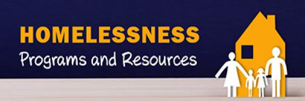 Homelessness programs and resources
