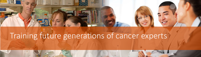 Training future generations of cancer experts banner