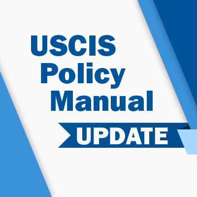 USCIS Policy Manual Update