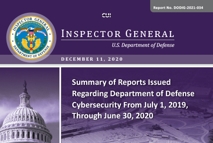 Summary of Reports Issued Regarding Department of Defense Cybersecurity 