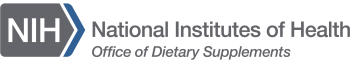 The Office of Dietary Supplements (ODS) of the National Institutes of Health (NIH)