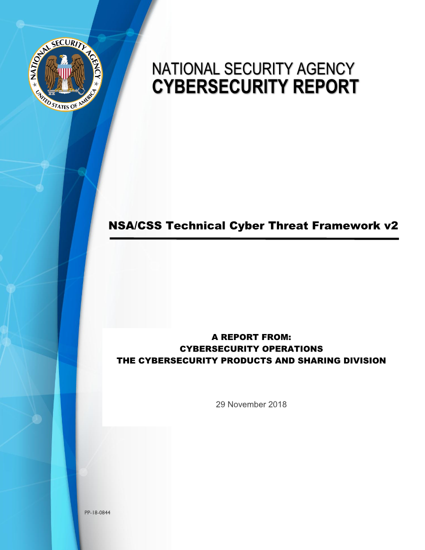  Tech Report: NSA/CSS Technical Cyber Threat Framework v2 (November 2018)