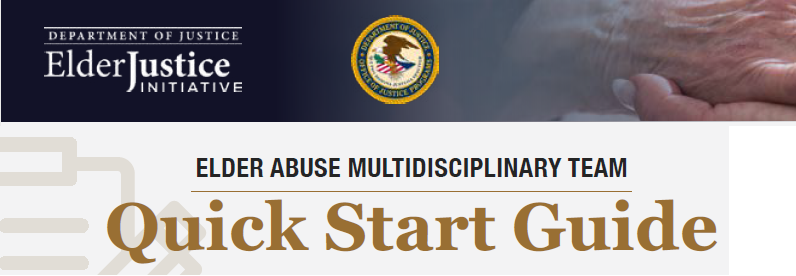 Elder Abuse Multidisciplinary Team Quick Start Guide