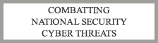 Combatting National Security Cyber Threats