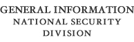 General Information - National Security Division