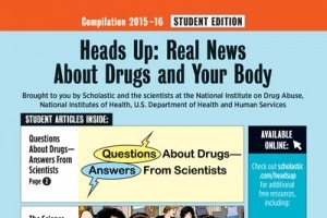 Heads Up: Real News About Drugs and Your Body- Year 15-16 Compilation