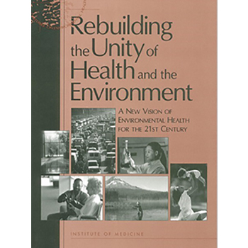 Rebuilding the Unity of Health and the Environment