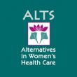 ALTS - Alternatives in Women's Health Care