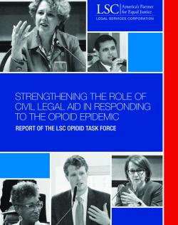 Strengthening the role of civil legal aid in responding to the opioid episdemic