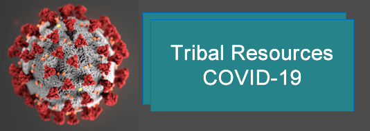 Tribal Resources for Covid-19