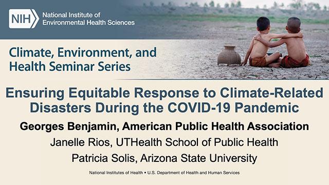 Ensuring Equitable Response to Climate-Related Disasters During the COVID-19 Pandemic -  September 29, 2020