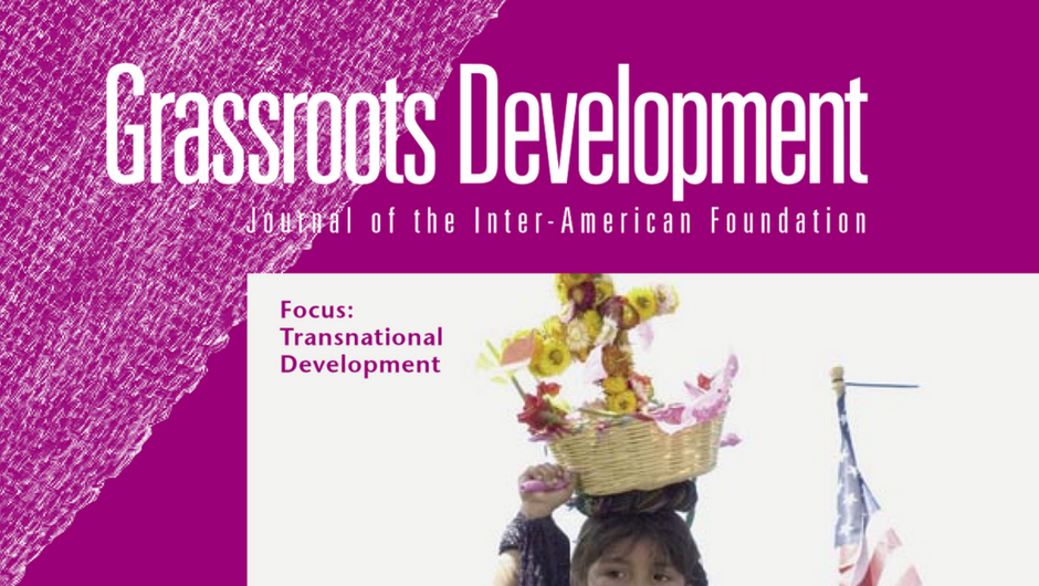 Cropped image of the cover of the Inter-American Foundation's 2006 Grassroots Development Journal
