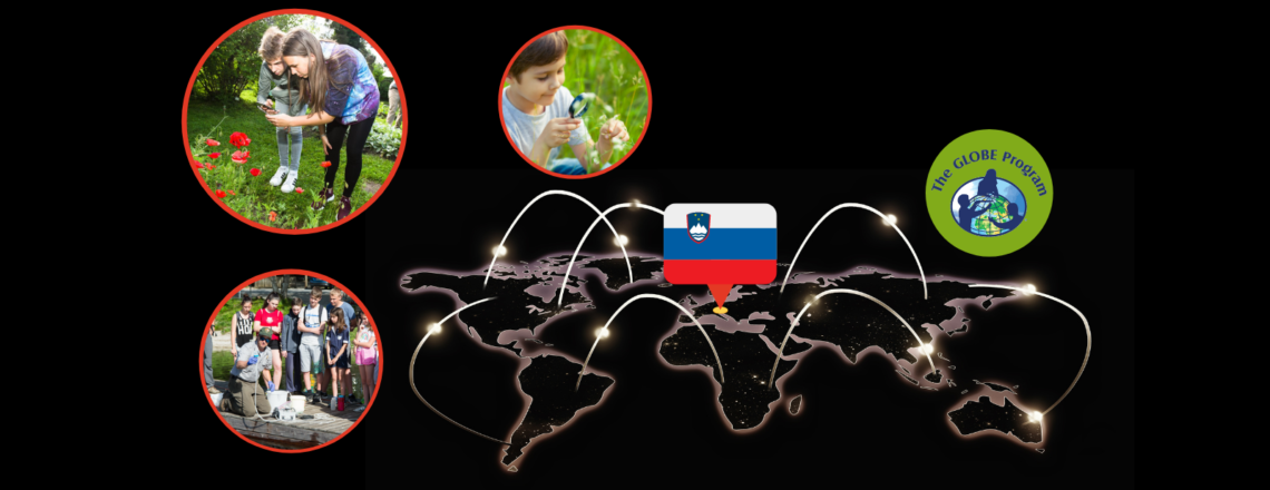 Slovenia Joins GLOBE Scientific and Educational Program