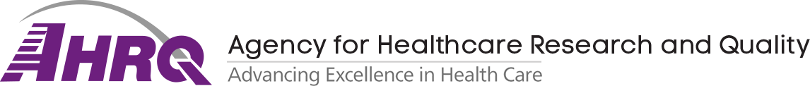 AHRQ—Agency for Healthcare Research and Quality: Advancing Excellence in Health Care