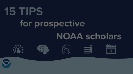 15 tips for prospective NOAA Scholars