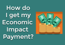 How do I get my Economic Impact Payment?