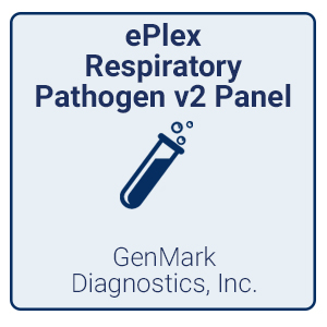 2. GenMark Diagnostics, Inc. – ePlex Respiratory Pathogen v2 Panel