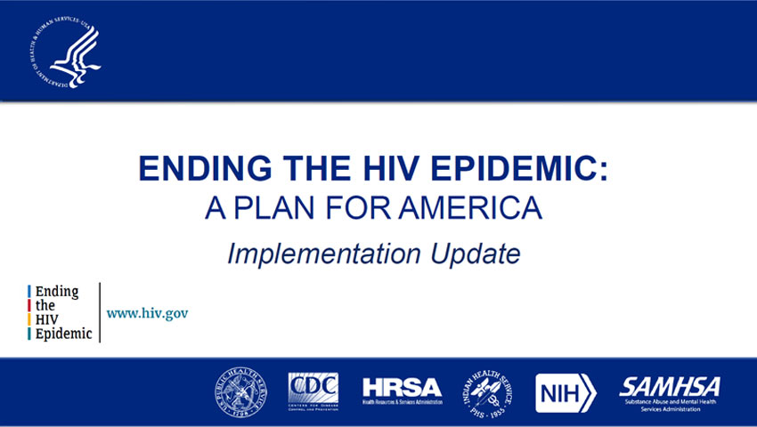 Ending the HIV Epidemic: A Plan for America Implementation Update