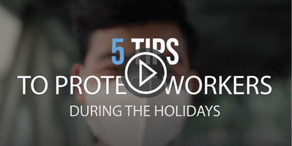 Photo: A still frame from an OSHA video. The title card reads '5 tips to protect workers during the holidays.'
