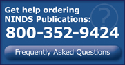 Get help ordering NINDS Publications